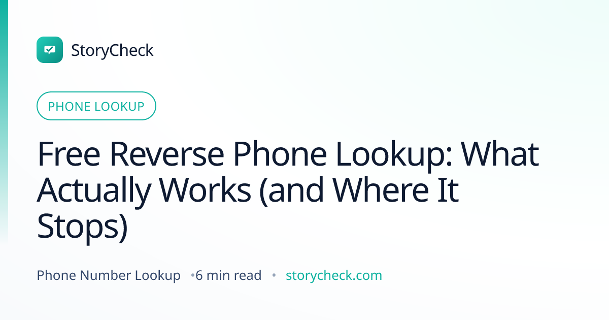 Title card: Free Reverse Phone Lookup: What Actually Works (and Where It Stops)