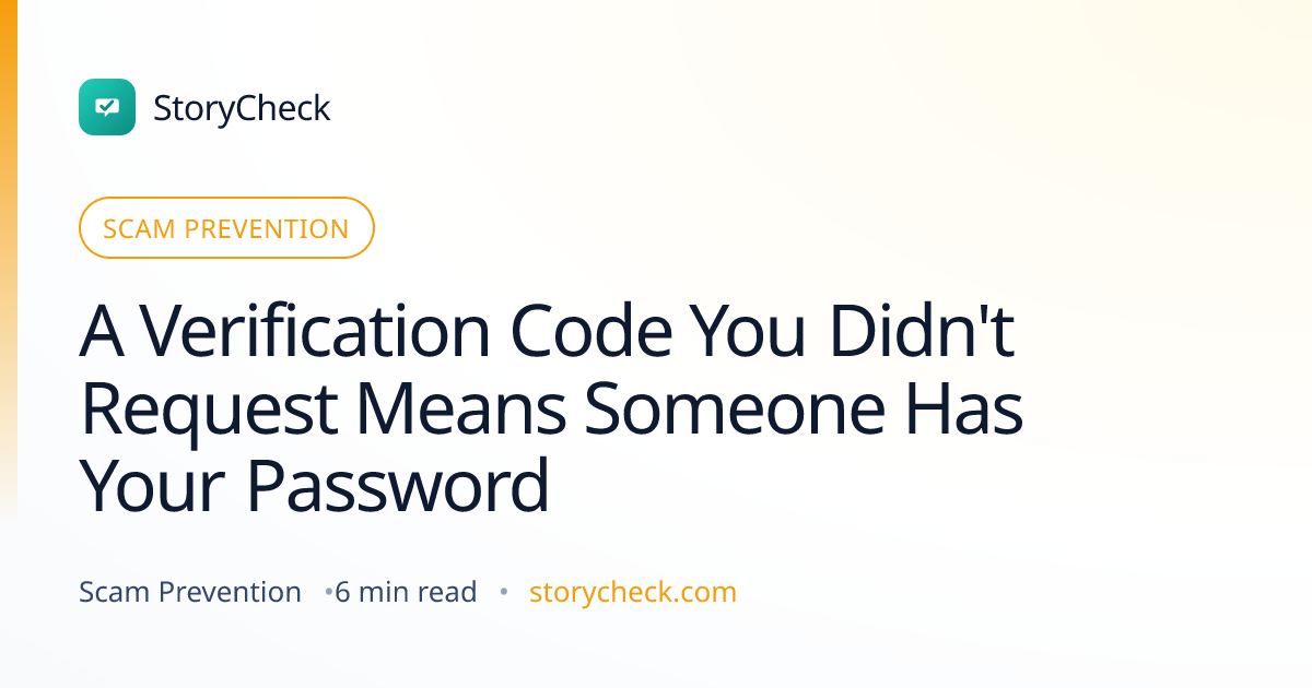 Title card: A Verification Code You Didn't Request Means Someone Has Your Password